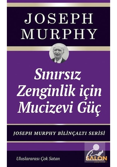 Sınırsız Zenginlik İçin Mucizevi Güç & Joseph Murphy Bilinçalt...