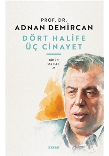 Dört Halife Üç  Cinayet