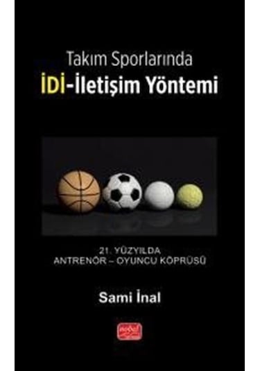 Takım Sporlarında İdi-iletişim Yöntemi / Sami İnal