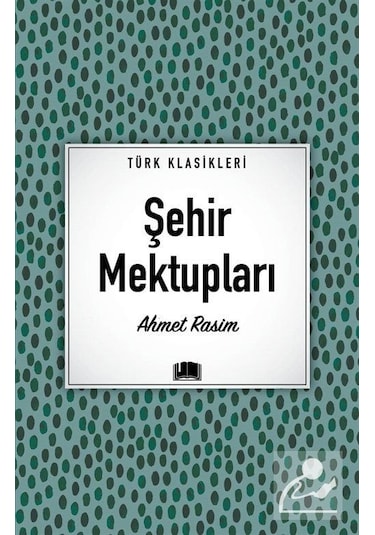 Mercankitap Şehir Mektupları / Türk Klasikleri / Ahmet Rasim