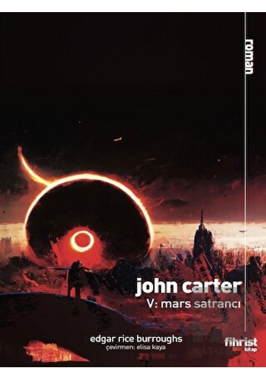John Carter V: Mars Satrancı Fihrist Kitap - Fihrist Kitap
