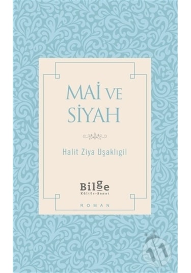 Bilge Kültür Yayınları Mai ve Siyah