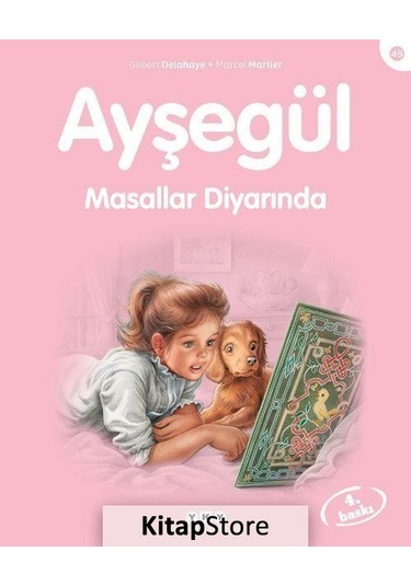 Ayşegül / Masallar Diyarında / Gilbert  Delahaye