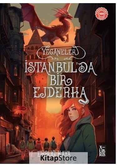 Yeganeler - İstanbul'da Bir Ejderha - Erbuğ Kaya - Xlibris