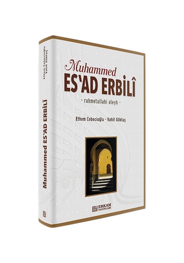 Muhammed Esad Erbili Prof. Dr. Ethem Cebecioğlu, Vahit Göktaş E