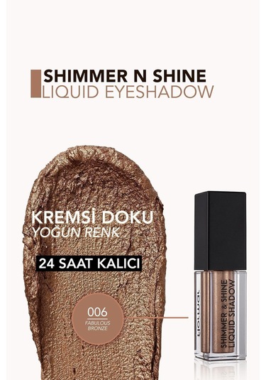 Flormar Göz Farı Shimmer & Shine Liquid Shadow 006 Fabulous Bronze