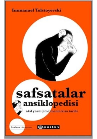 Safsatalar Ansiklopedisi  - Immanuel Tolstoyevski  - Epsilon Yayınevi