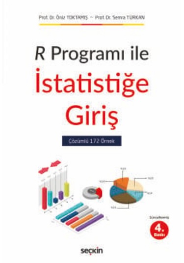 R Programı İle İstatistiğe Giriş Prof. Dr. Öniz Toktamış