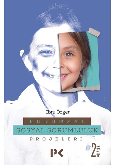 Kurumsal Sosyal Sorumluluk Projeleri