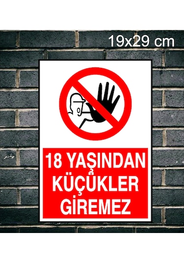 18 Yaşından Küçükler Giremez Metal Uyarı Levhası