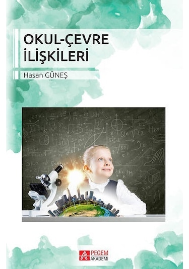 Okul Çevre İlişkileri - Pegem Akademi Yayıncılık