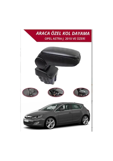 Opel Astra J Araca Özel Kol Dayama Kolçak Vidasız Montaj