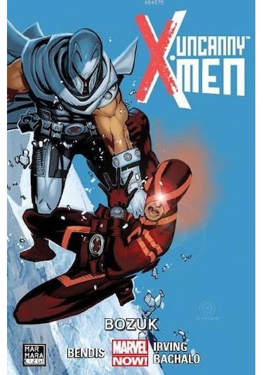 Uncanny X - Men 2 - Bozuk - Brian Michael Bendis - Marmara Çizgi