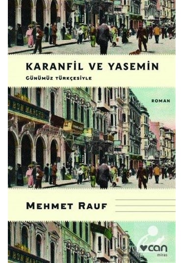 Mercankitap Karanfil ve Yasemin (Günümüz Türkçesiyle) / Mehmet Rauf