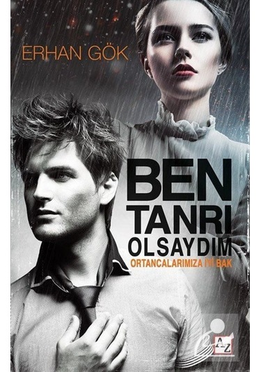 Ben Tanrı Olsaydım / Erhan Gök (256196089)