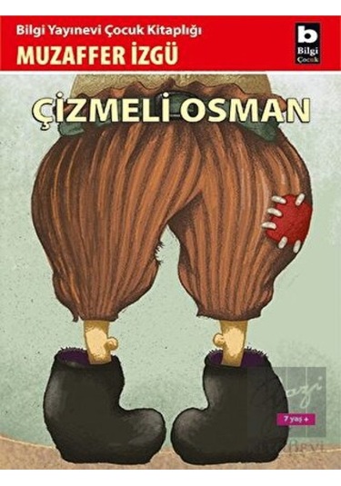 Bilgi Yayınevi - Çizmeli Osman