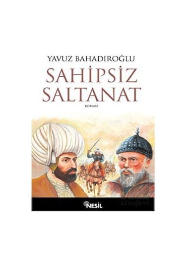 Nesil Yayınları - Sahipsiz Saltanat