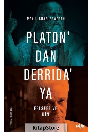 Platon'dan Derrida'ya Felsefe ve Din - Max J. Charlesworth - Fol Kitap