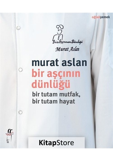 Bir Aşçının Dünlüğü / Murat Aslan
