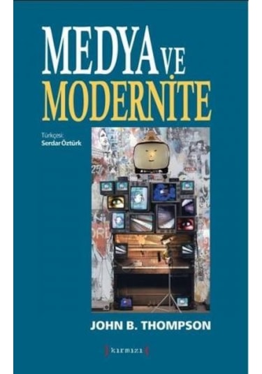 Medya ve  Modernite