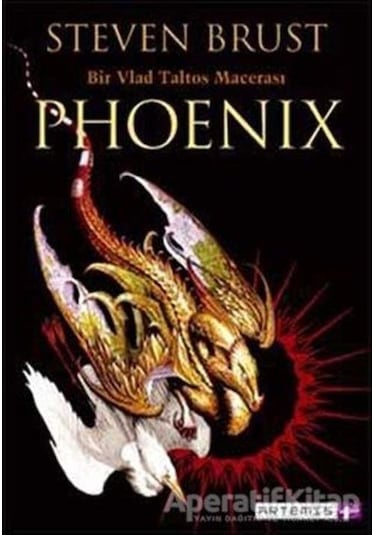 Bir Vlad Taltos Macerası-Phoenix - Steven Brust - Artemis Yayınları