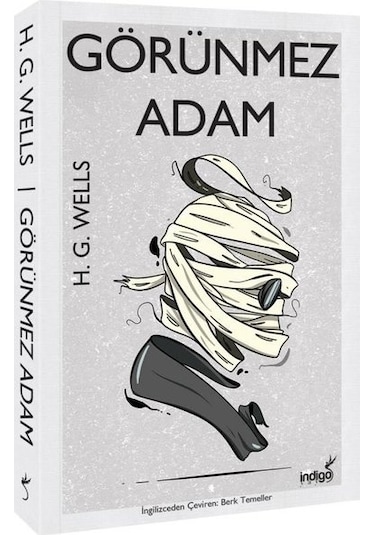 Görünmez Adam - H.G. Wells - İndigo Kitap