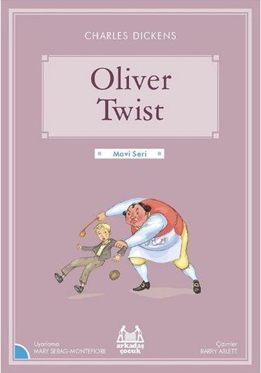 Oliver Twist-Mavi Seri - Charles Dickens - Arkadaş Yayıncılık