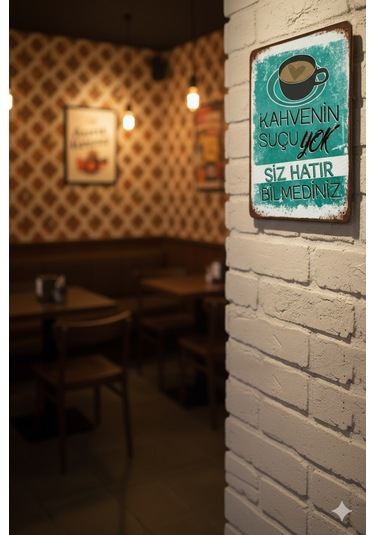 "kahvenin Suçu Yok" Nostaljik Tablo Eskitme Kahve Sözleri Poster Mutfak Kafe Retro Tabela
