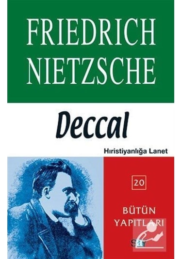 Deccal - Bütün Yapıtları - Friedrich Nietzsche - Say Yayınları