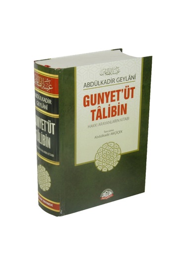 Gunyet'üt Talibin - Abdülkadir Geylani - Sağlam Yayınevi