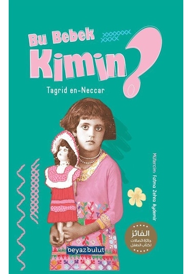 Bu Bebek Kimin / Tagrid En-neccar