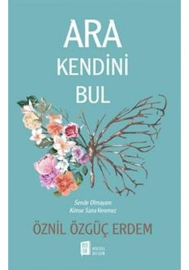 Ara Kendini Bul - Öznıl Örgüç Erdem - Mona