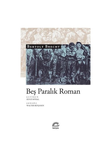 Beş Paralık Roman - Bertolt Brecht - İletişim Yayınları