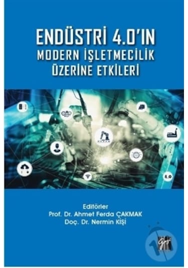 Endüstri 4.0'In Modern İşletmecilik Üzerine Etkile-Ahmet Ferda
