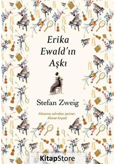 Erika Ewald'In Aşkı / Stefan Zweig N11.255