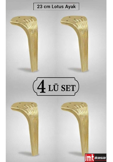 Lotus 23 Cm Altın 4 Adet Koltuk Yatak Odası Tv Ünitesi Konsol Ve Sehpa Ofis Mobilyası Ayağı Altın