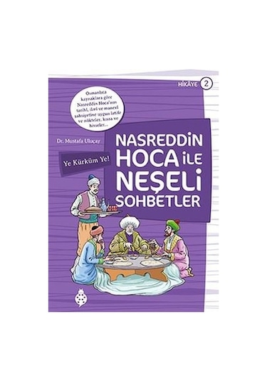 Nasreddin Hoca ile Neşeli Sohbetler 2-Ye Kürküm