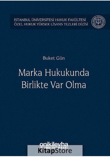 Marka Hukukunda Birlikte Var Olma - Buket Gün - On İki Levha Yayıncılık