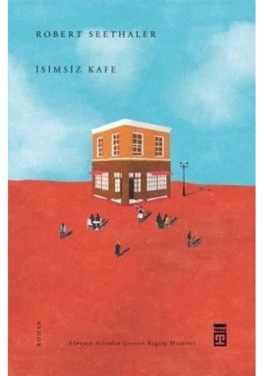 İsimsiz Kafe - Robert Seethaler - Timaş Yayınları