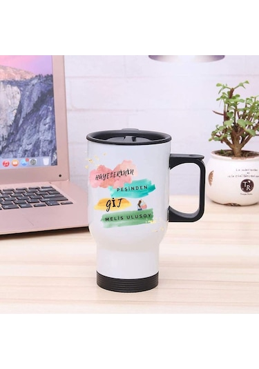 Kişiye Özel Kulplu Hayellerinin Peşinden Git Tasarımlı Çelik Bardak Termos - 450mlt Beyaz