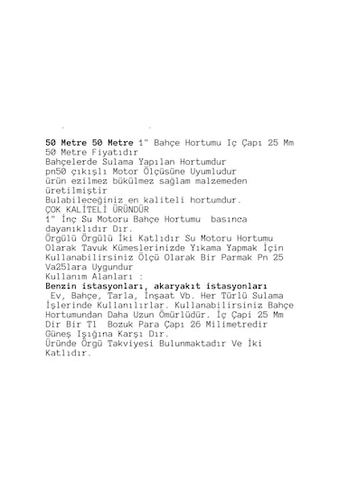 En İyi Bahçe Bir İnc Su Motoru Bir İnc Su Motoru Hortumu İç Çap 25 Milimetre İç Çap 25 Milimetre Hangisi 50 Metre Bahçe Horumu