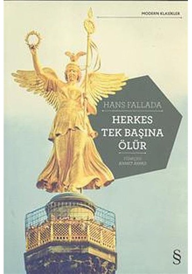 Herkes Tek Başına Ölür - Hans Fallada - Everest Yayınları