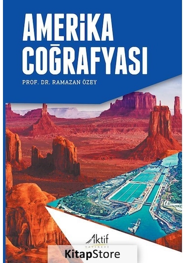 Amerika Coğrafyası - Ramazan Özey - Aktif Yayınları