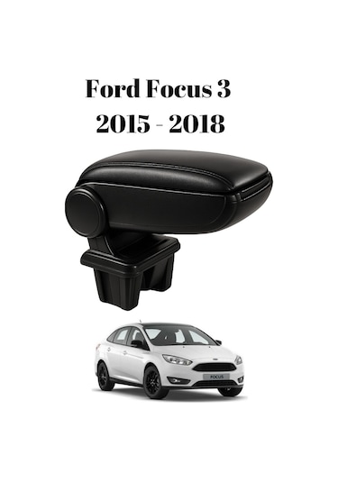 Ford Focus 3 2015 2016 2017 2018 Uyumlu Araca Özel Kolçak Kol Dayama Orta Konsol