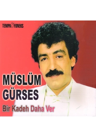 Müslüm Gürses - Bir Kadeh Daha Ver Cd