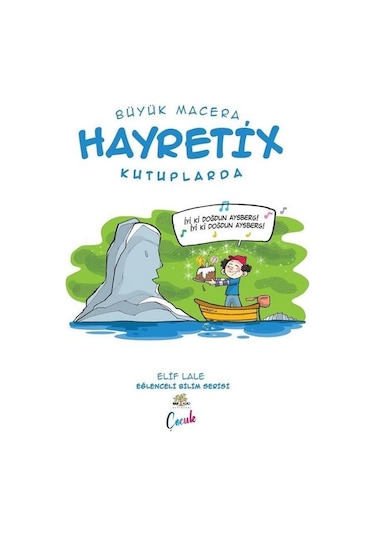 Büyük Macera - Hayretix Ormanlarda - Elif Lale - Nar Ağacı Çocuk