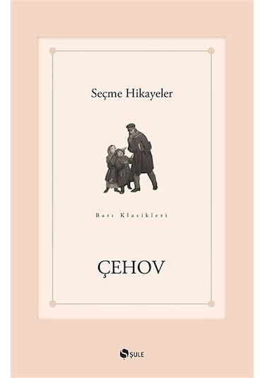 Seçme Hikayeler/Çehov / Anton Çehov