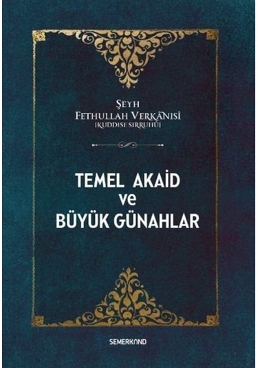 Temel Akaid ve Büyük Günahlar 9786051596006