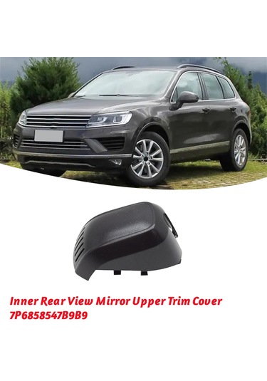 Araba İç Dikiz Aynası Kapağı Döşeme 7p6858547b9b9 Touareg 11-17 İçin