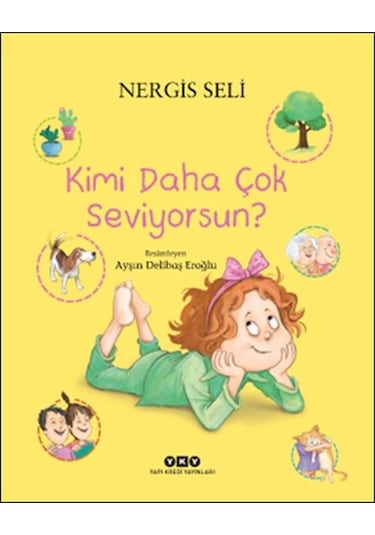 Kimi Daha Çok Seviyorsun - Nergis Seli - Yapı Kredi Yayınları